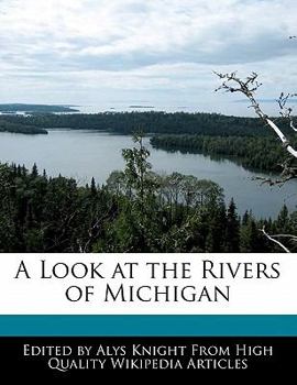 A Look at the Rivers of Michigan