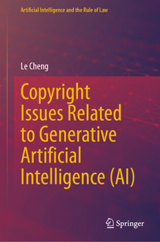 Hardcover Copyright Issues Related to Generative Artificial Intelligence (Ai) Book