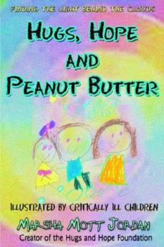 Paperback Hugs, Hope And Peanut Butter Book
