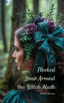 Paperback Flecked Bows Around the Witch Mash Book