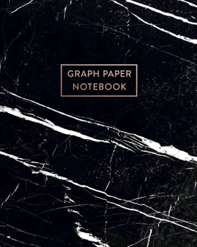 Paperback Graph Paper Notebook: Black and White Marble - 8 x 10 - 5 x 5 Squares per inch - 100 Quad Ruled Pages - Cute Graph Paper Composition Noteboo Book