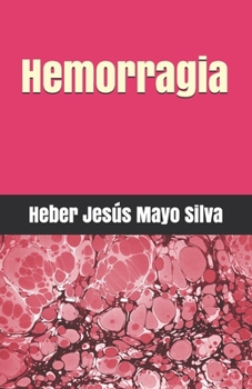 Paperback Hemorragia [Spanish] Book