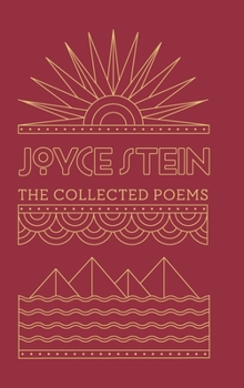 Hardcover The Collected Poems of Joyce Stein Book