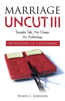 Paperback Marriage Uncut III: Straight Talk, No Chaser, Prospering in a Pandemic Book