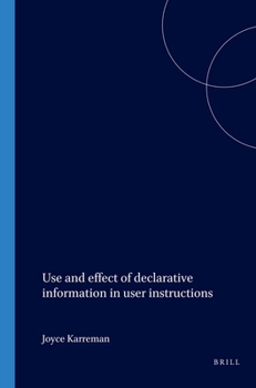 Paperback Use and Effect of Declarative Information in User Instructions Book