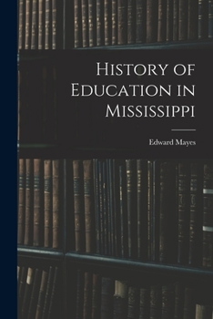 Paperback History of Education in Mississippi Book