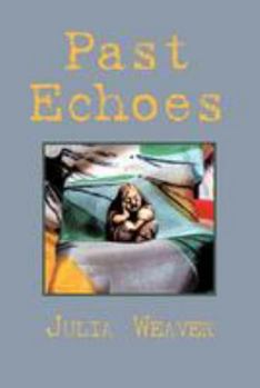 Paperback Past Echoes Book