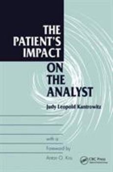 Hardcover The Patient's Impact on the Analyst Book