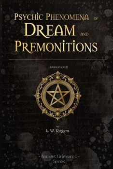 Paperback Psychic Phenomena of Dream and premonitions: (Annotated) Book