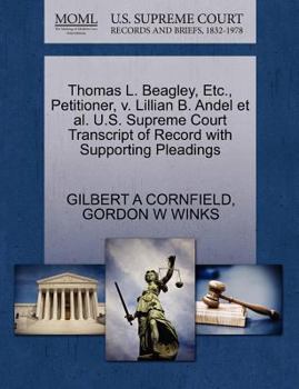 Paperback Thomas L. Beagley, Etc., Petitioner, V. Lillian B. Andel Et Al. U.S. Supreme Court Transcript of Record with Supporting Pleadings Book