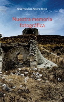 Paperback Nuestra memoria fotografica [Spanish] Book