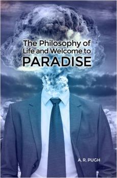 Paperback The Philosophy of Life and Welcome to Paradise Book