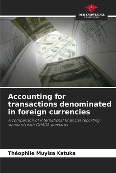 Paperback Accounting for transactions denominated in foreign currencies Book