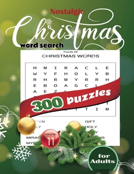 Paperback Nostalgic christmas word search 300 puzzles for Adults Volume 11: 229 large print christmas word search puzzles book with solutions Great mind and bra [Large Print] Book