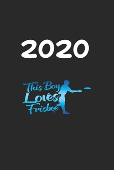 Daily Planner And Appointment Calendar 2020: Frisbee Hobby And Sport Daily Planner And Appointment Calendar For 2020 With 366 White Pages