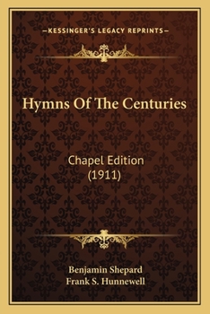 Paperback Hymns Of The Centuries: Chapel Edition (1911) Book