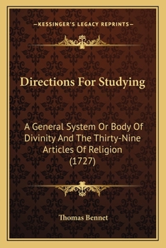 Paperback Directions For Studying: A General System Or Body Of Divinity And The Thirty-Nine Articles Of Religion (1727) Book