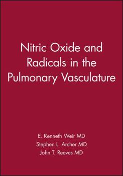 Hardcover Nitric Oxide and Radicals in the Pulmonary Vasculature Book
