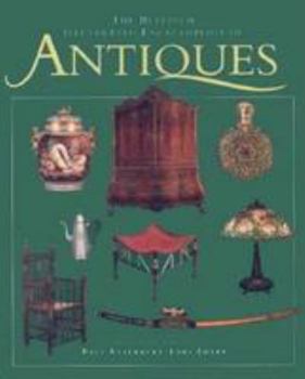 Hardcover The Bulfinch Illustrated Encyclopedia of Antiques Book