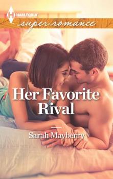 Her Favorite Rival - Book #2 of the Mathews Sisters
