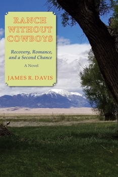 Paperback Ranch Without Cowboys: Recovery, Romance, and a Second Chance Book