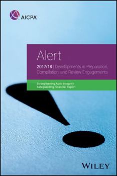 Paperback Alert: Developments in Preparation, Compilation, and Review Engagements, 2017/18 Book