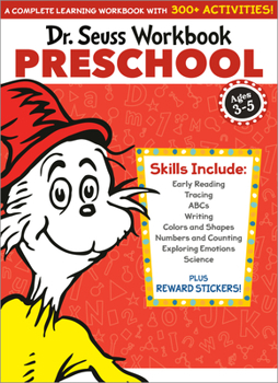 Paperback Dr. Seuss Workbook: Preschool: 300+ Fun Activities with Stickers and More! (Alphabet, Abcs, Tracing, Early Reading, Colors and Shapes, Numbers, Count Book