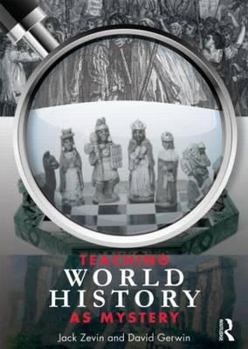 Paperback Teaching World History as Mystery Book