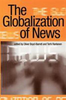 Paperback The Globalization of News Book