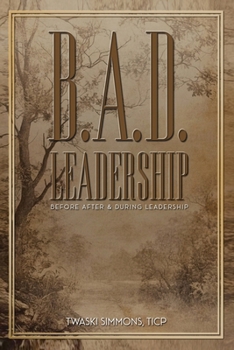 Paperback B.A.D. Leadership Book