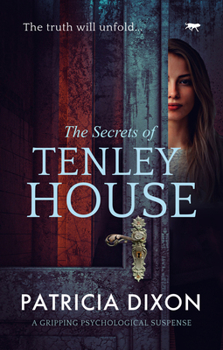 Paperback The Secrets of Tenley House: A Gripping Psychological Thriller Book