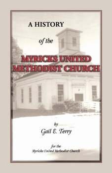 Paperback A History of the Myricks United Methodist Church Book