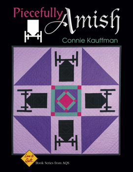 Paperback Piecefully Amish: Love to Quilt Series Book