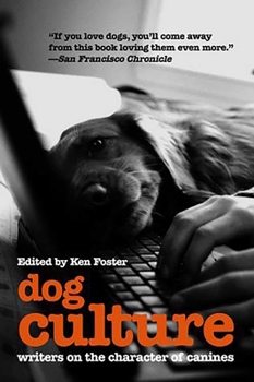 Paperback Dog Culture: Writers on the Character of Canines Book