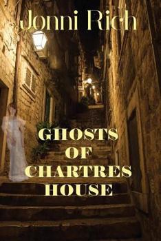 Paperback Ghosts of Chartres House: Ghosts of Chartres House Book