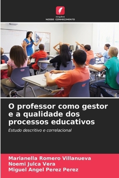 Paperback O professor como gestor e a qualidade dos processos educativos [Portuguese] Book