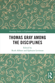 Paperback Thomas Gray among the Disciplines Book