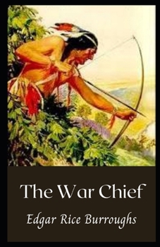 Paperback The War Chief illustrated Book