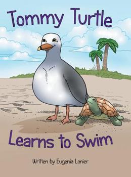 Hardcover Tommy Turtle Learns to Swim Book