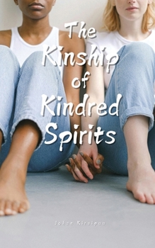 Paperback The Kinship of Kindred Spirits Book