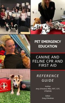 Unknown Binding Canine and Feline CPR and First Aid Guide- Pet Emergency Book