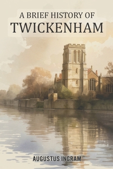 A Brief History Of Twickenham