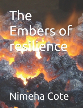Paperback The Embers of resilience Book