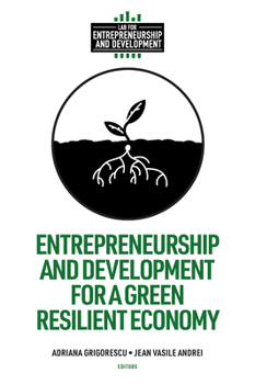 Hardcover Entrepreneurship and Development for a Green Resilient Economy Book
