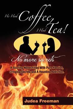 Paperback He Had Coffee; I Had Tea [Large Print] Book