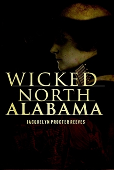 Paperback Wicked North Alabama Book