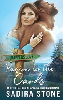 Paperback Passion in the Cards: An Opposites-Attract Metaphysical Beach Town Romance Book