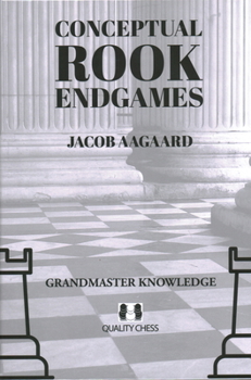 Hardcover Conceptual Rook Endgames: Grandmaster Knowledge Book