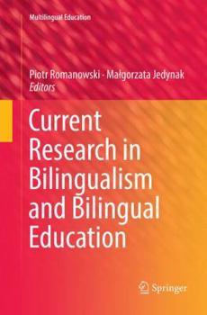 Paperback Current Research in Bilingualism and Bilingual Education Book
