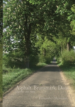 Paperback Asphalt. Brunsmark. Dom: Legenden über Nähe (German Edition) [German] Book